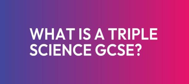 What is a triple science GCSE?